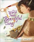 The World Needs Beautiful Things