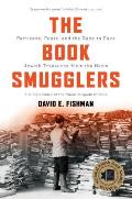 Book Smugglers Partisans Poets & the Race to Save Jewish Treasures from the Nazis