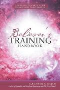 Believer's Training Handbook: A Complete Teaching Guide from Genesis to Revelation