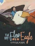 The Day I Flew with an Eagle