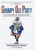 Grumpy Old Party: 20 Tips on How the Republicans Can Shed Their Anger, Reclaim Their Respectability, and Win Back the White House