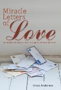 Miracle Letters of Love: An Intimate Glimpse of God Turning Two Hearts Into One