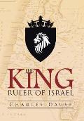 The King: Ruler of Israel