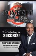 Poverty Shall No Longer Knock At Thy Door: The Roadmap to Success