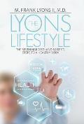 The Lyons Lifestyle: The Seven Hardest (and Easiest) Steps to a Healthy Body