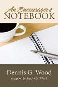 An Encourager's Notebook