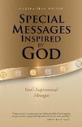 Special Messages Inspired by God: God's Inspirational Messages