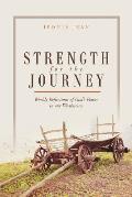 Strength for the Journey: Weekly Reflections of God's Power in our Weaknesses