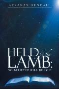 Held by the Lamb: No Believer Will be Lost