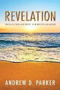Revelation: Revealing Ancient Understandings