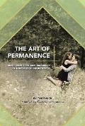 The Art of Permanence: Mate Selection and Marriage in a World of Brokenness
