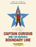 Captain Curious and the Invisible Boundary Line: Proverbial Kids(c)
