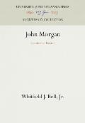 John Morgan: Continental Doctor