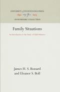 Family Situations: An Introduction to the Study of Child Behavior