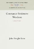 Constance Fenimore Woolson: Literary Pioneer