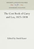 The Cost Book of Carey and Lea, 1825-1838