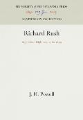 Richard Rush: Republican Diplomat, 178-1859