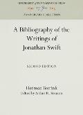 A Bibliography of the Writings of Jonathan Swift