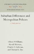 Suburban Differences and Metropolitan Policies: A Philadelphia Story