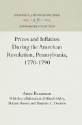 Prices and Inflation During the American Revolution, Pennsylvania, 1770-1790