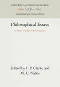 Philosophical Essays: In Honor of Edgar Arthur Singer, Jr.