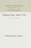 William Penn, 1644-1718: A Tercentenary Estimate