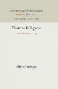 Thomas Killigrew: Cavalier Dramatist, 1612-83