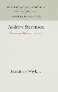 Andrew Stevenson: Democrat and Diplomat, 1785-1857