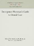 Emergency Physician's Guide to Dental Care