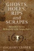Ghosts, Holes, Rips and Scrapes: Shakespeare in 1619, Bibliography in the Longue Dur?e