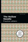The Hollow Needle: Large Print Edition