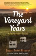 Vineyard Years A Memoir with Recipes