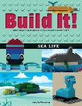 Build It! Sea Life: Make Supercool Models with Your Favorite Lego(r) Parts