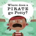 Where Does a Pirate Go Potty
