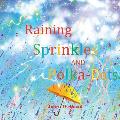 Raining Sprinkles and Polka-Dots