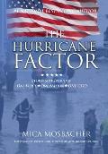 The Hurricane Factor: Storm Side Patriots, One Voice, One Nation, One God