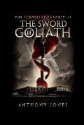 The Sword of Goliath: The Bloodline Chronicles Book I