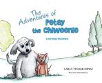 The Adventures of Petey the Chiweenie: Learning Patience