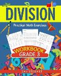 Division Workbook Grade 3: Practical Math Exercises