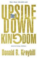 Upside Down Kingdom Anniversary Edition