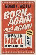 Born Again and Again