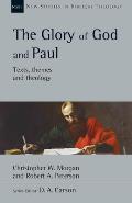 The Glory of God and Paul: Volume 58