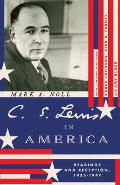 C. S. Lewis in America: Readings and Reception, 1935-1947