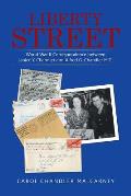Liberty Street: World War II Correspondence between Janice Y. Chandler and Alfred G. Chandler M.D.
