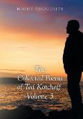 Night Thoughts: The Collected Poems of Ted Kotcheff - Volume 3