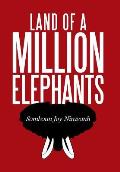 Land of a Million Elephants