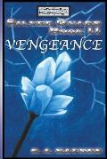 Silver Guard Book II Vengeance: Master of Games Saga