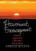 Heavensent Encouragement: Vexation, Supplication, Admiration, And Determination