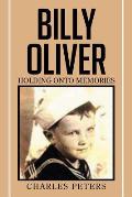 Billy Oliver holding onto Memories