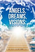 Angels, Dreams, Visions: Stairways of the Soul